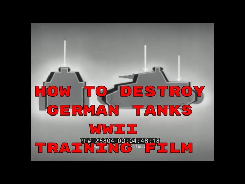 HOW TO DESTROY GERMAN TANKS WWII WAR DEPARTMENT TRAINING FILM 25804